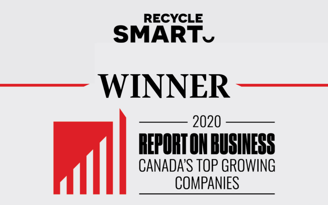 RecycleSmart Hits The Charts With #228 – Report On Business Canada’s Top Growing Companies